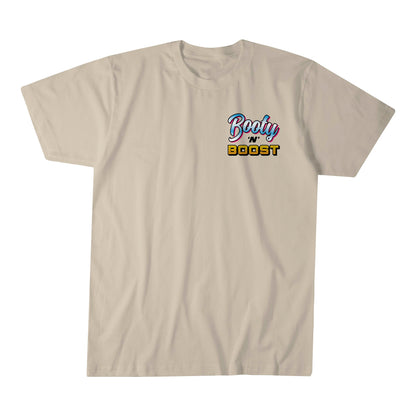 "Booty N Boost" Tee